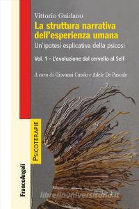 La struttura narrativa dellesperienza umana. Unipotesi esplicativa della psicosi vol.1.pdf