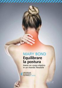Equilibrare la postura. Avere un corpo elastico in un mondo flessibile.pdf