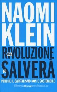 Una rivoluzione ci salverà. Perché il capitalismo non è sostenibile.pdf
