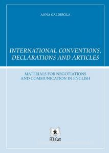 International conventions, declarations and articles. Ediz. italiana e inglese.pdf