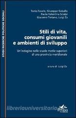 Stili di vita consumi giovanili e ambienti di sviluppo. Unindagine nelle scuole medie superiori di una provincia meridionale.pdf