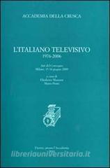 L italiano televisivo 1976-2006. Atti del Convegno (Milano, 15-16 giugno 2009).pdf