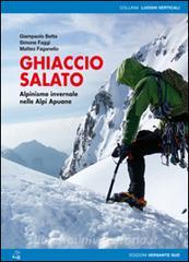 Ghiaccio salato. Alpinismo invernale nelle Alpi Apuane.pdf