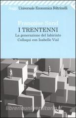I trentenni. La generazione del labirinto. Colloqui con Isabelle Vial.pdf