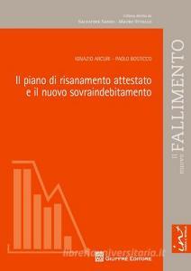 Il piano di risanamento attestato e il nuovo sovraindebitamento.pdf