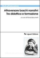 Attraversare boschi narrativi. Tra didattica e formazione.pdf