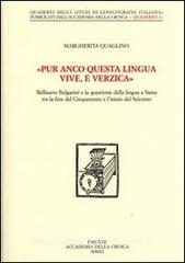 «Pur anco questa lingua vive, e verzica». Bellisario Bulgarini e la questione della lingua a Siena tra la fine del Cinquecento e linizio del Seicento.pdf