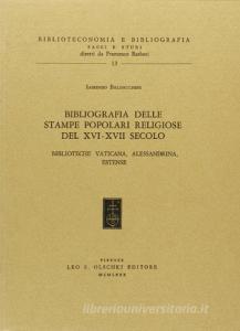 Bibliografia delle stampe popolari religiose del XVI-XVII secolo. Biblioteca Vaticana, Alessandrina, Estense.pdf