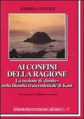 Ai confini della ragione. La nozione di «limite» nella filosofia trascendentale di Kant.pdf