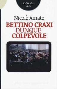 Bettino Craxi, dunque colpevole.pdf