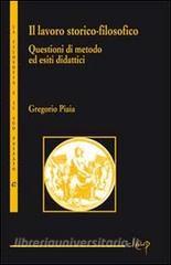 Il lavoro storico-filosofico. Questioni di metodo ed esiti didattici.pdf