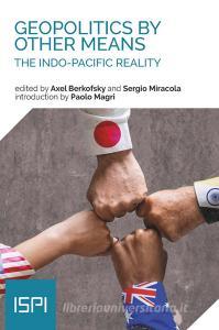 Ebook Geopolitics by Other Means di Mori Antonella edito da Ledizioni