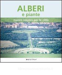 Alberi e piante. Nuovo respiro per le città.pdf