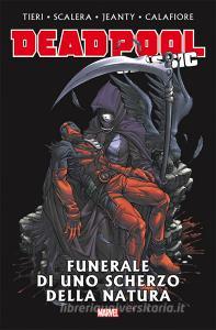 Funerale di uno scherzo della natura. Deadpool classic vol.13.pdf