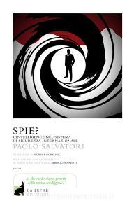 Spie? LIntelligence nel sistema di sicurezza internazionale.pdf