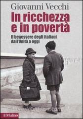 In ricchezza e in povertà. Il benessere degli italiani dallUnità a oggi.pdf