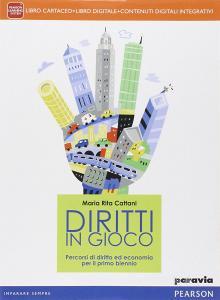 Diritti in gioco. Per le Scuole superiori. Con e-book. Con espansione online.pdf