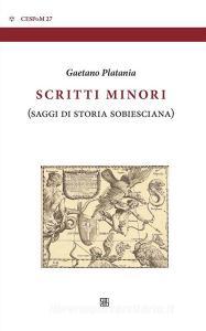Ebook Scritti minori di Gaetano Platania edito da Edizioni Sette Città