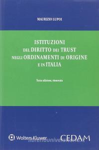 Istituzioni del diritto dei trust negli ordinamenti di origine e in Italia.pdf