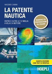 La patente nautica. Entro e oltre le 12 miglia a vela e a motore.pdf
