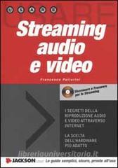 Streaming audio e video. Con CD-ROM.pdf