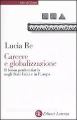 Carcere e globalizzazione. Il boom penitenziario negli Stati Uniti e in Europa.pdf