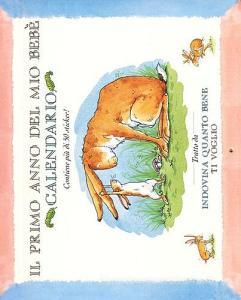 Il primo anno del mio bebè. Calendario. Con adesivi.pdf