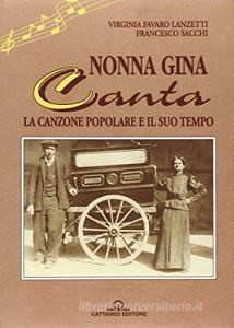 Nonna Gina canta. La canzone popolare e il suo tempo.pdf