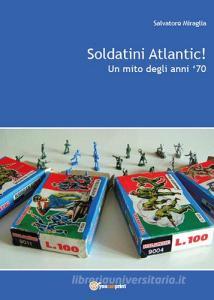 Soldatini Atlantic! Un mito degli anni 70.pdf
