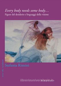 Every body needs some body... Figure del desiderio e linguaggi della visione.pdf