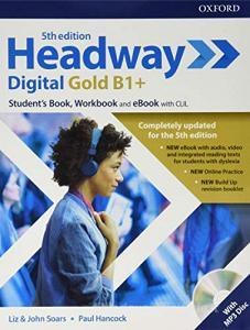 Headway digital gold B1+. Students book & Workbook. Per le Scuole superiori. Con ebook. Con CD-Audio.pdf