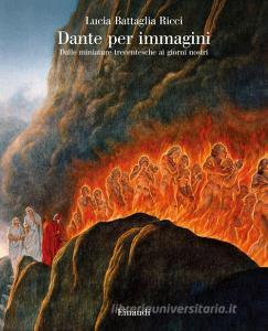 Dante per immagini. Dalle miniature trecentesche ai giorni nostri.pdf