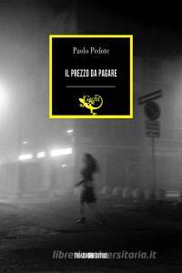 Ebook Il prezzo da pagare di Pedote Paolo edito da Todaro Editore