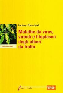 Malattie da virus. Viroidi e fitoplasmi degli alberi da frutto.pdf