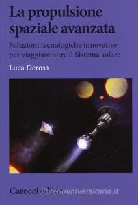 La propulsione spaziale avanzata.pdf