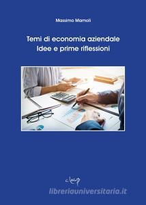 Temi di economia aziendale. Idee e prime riflessioni.pdf