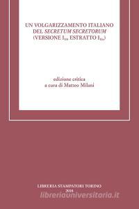 Un volgarizzamento italiano del Secretum secretorum (Versione I-10 Estratto I-10a). Ediz. critica.pdf