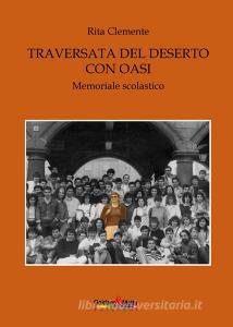 Traversata nel deserto con oasi. Memoriale scolastico.pdf