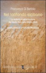 Nel latifondo siciliano. La violenta tasformazione del feudo Polizzello 1920-1964.pdf