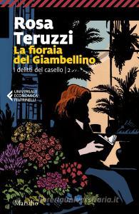 Libro Ebook La fioraia del Giambellino di Rosa Teruzzi di Marsilio