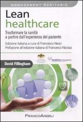 Lean healthcare. Trasformare la sanità a partire dallesperienza del paziente.pdf