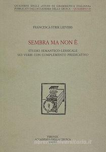 Sembra ma non è. Studio semantico-lessicale sui verbi con completamento predicativo.pdf