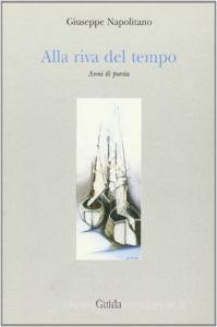 GIUSEPPE IULIANO. DIECI ANNI DI POESIA (1994-2004)