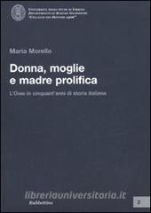 Donna, moglie e madre prolifica. LONMI in cinquantanni di storia italiana.pdf