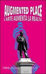 Augmented place. Larte aumenta la realtà.pdf