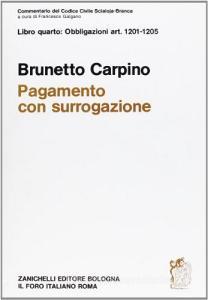 Commentario del codice civile. Pagamento con surrogazione. Artt. 1201-1205.pdf