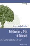 Celebriamo la fede in famiglia.pdf