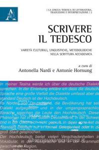 Scrivere il tedesco. Varietà culturali, linguistiche, metodologiche nella scrittura accademica.pdf