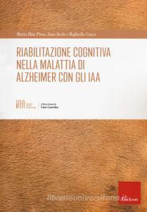 Riabilitazione cognitiva nella malattia di Alzheimer con IAA.pdf