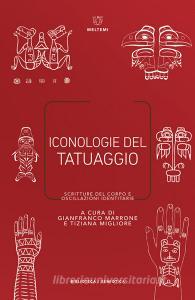 Iconologie del tatuaggio. Scritture del corpo e oscillazioni identitarie.pdf